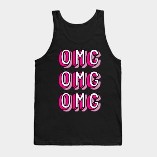 OMG Oh My God Funny Humor Quote Tank Top